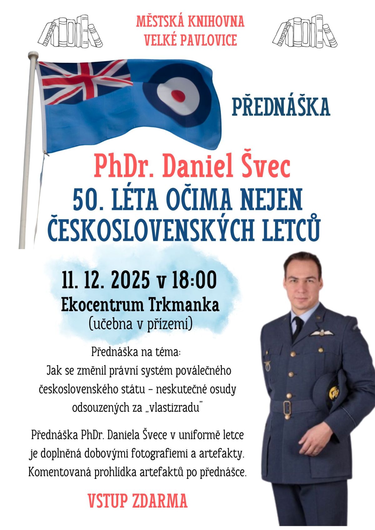 Přednáška PhDr. Daniel Švec: 50. léta očima nejen čs. letců
