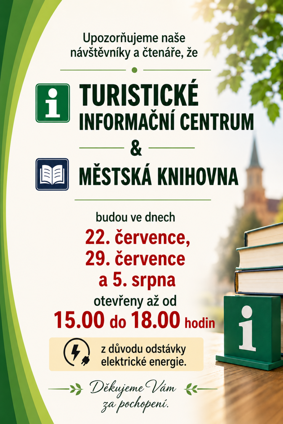 Odstávka el. energie - změna otevírací doby ve středy